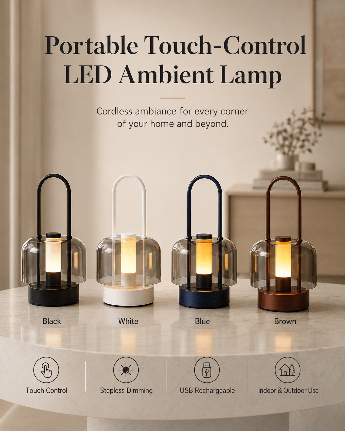 4 color lineup of cordless rechargeable LED table lamps featuring touch control, stepless dimming, and indoor outdoor versatility